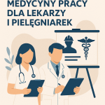 Plan szkoleń z zakresu medycyny pracy dla lekarzy i pielęgniarek z województwa pomorskiego na rok 2025 roku